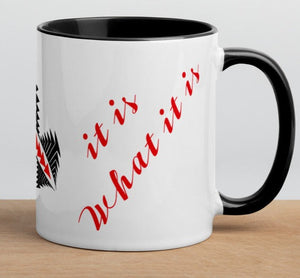Mug "It is what it is"