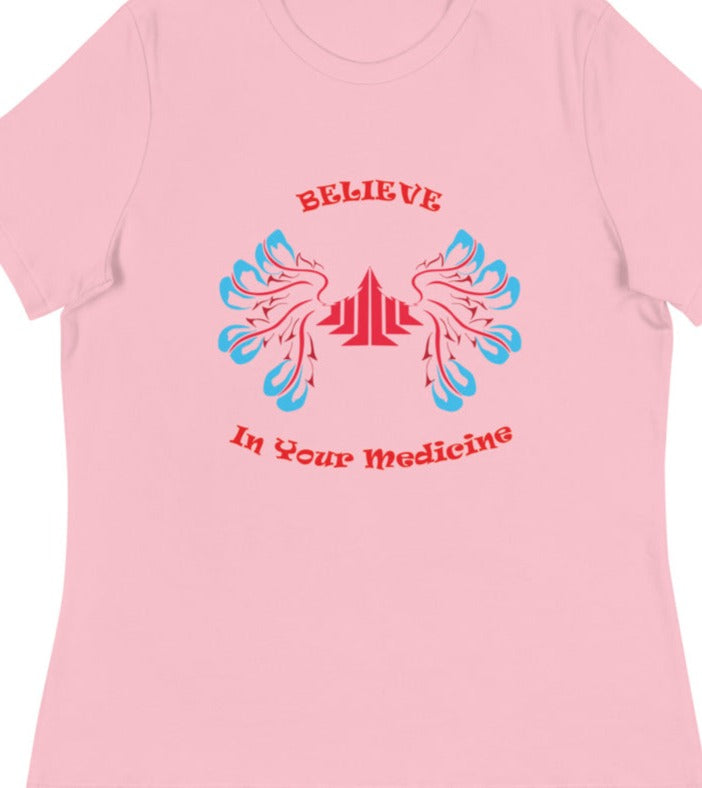 T-shirt  Believe in your medicine